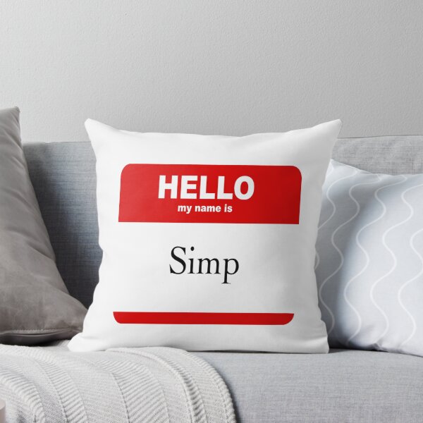 Item preview, Hello my name is... Simp designed and sold by reajames.