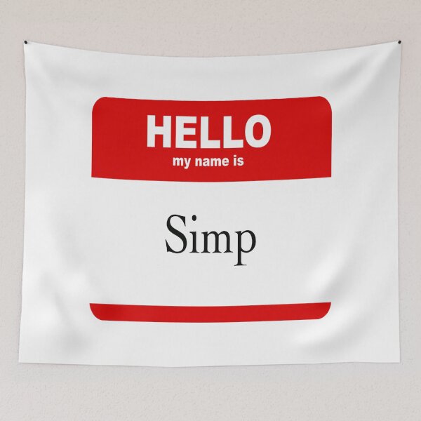 Item preview, Hello my name is... Simp designed and sold by reajames.