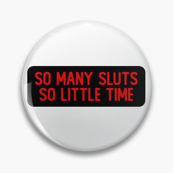 Item preview, So Many Sluts So Little Time Cool Bumper designed and sold by Sour Soul.