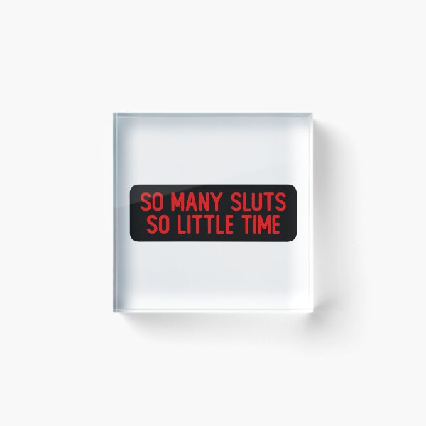 Item preview, So Many Sluts So Little Time Cool Bumper designed and sold by Sour Soul.