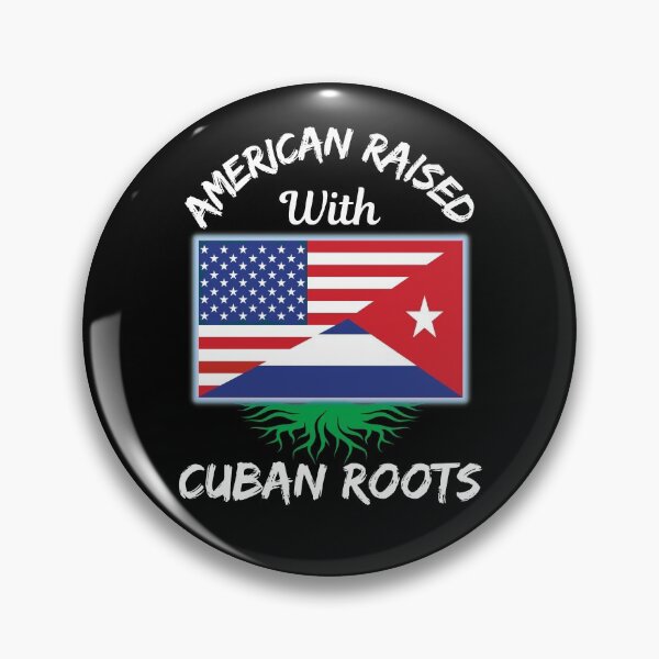Item preview, American Raised With Cuban Roots designed and sold by WoodburyLake.