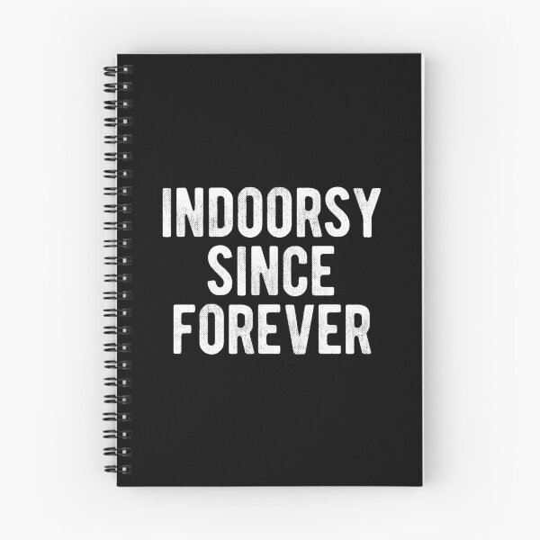 Item preview, Indoorsy Since Forever Introvert designed and sold by MariosNydras.