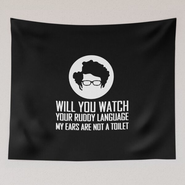 Item preview, Maurice Moss Will You Watch Your Ruddy Language My Ears Are Not A Toilet Quote 2 designed and sold by Ripoubsb.
