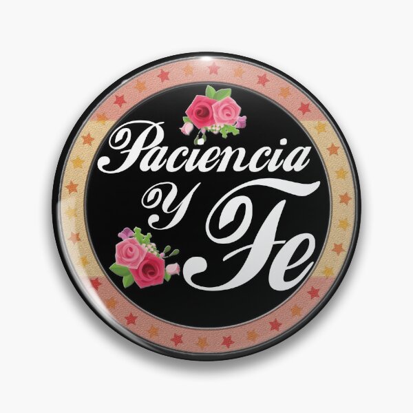 Item preview, Paciencia y Fe designed and sold by DesignerFollow.