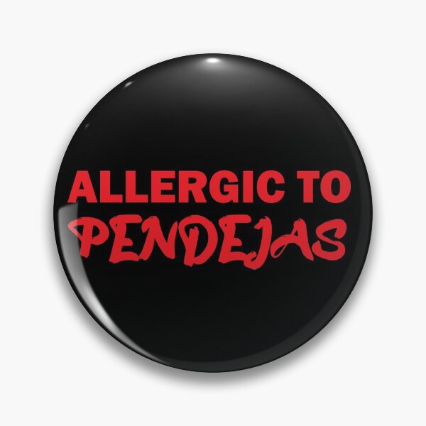 Item preview, Allergic To Pendejas, Latina, Cingona, Pendeja designed and sold by adjamine.