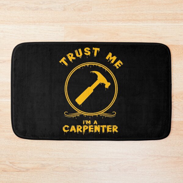 Item preview, Trust Me I'm A Carpenter designed and sold by InkonoStore.