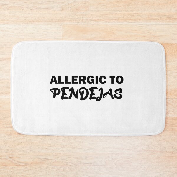 Item preview, Allergic To Pendejas, Latina, Cingona, Pendeja designed and sold by adjamine.