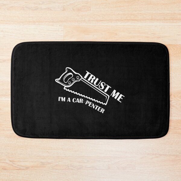 Item preview, Trust Me I'm A Carpenter designed and sold by InkonoStore.