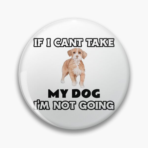 Item preview, If i can't take my dog i'm not going designed and sold by Aymanerachif.