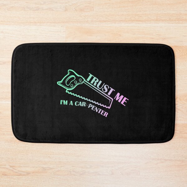 Item preview, Trust Me I'm A Carpenter designed and sold by InkonoStore.