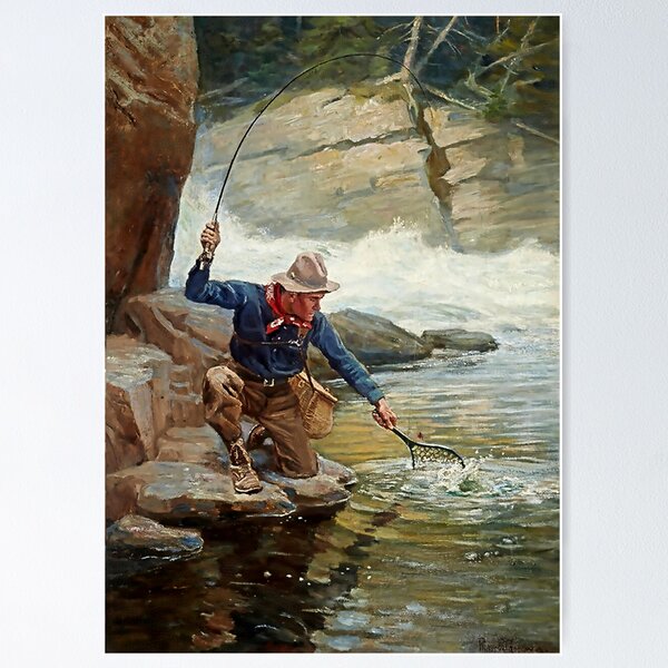 “Critical Moment” Fishing Art by Philip R Goodwin Poster for Sale by  PatricianneK