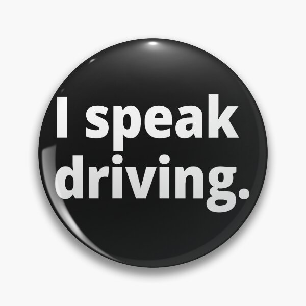Item preview, I speak driving. designed and sold by WittyChest.