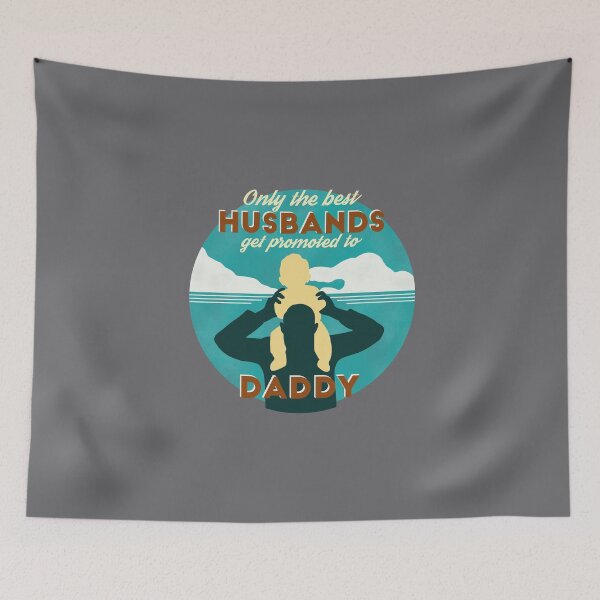 Item preview, Only the best husbands get promoted to Daddy designed and sold by littleartist18.