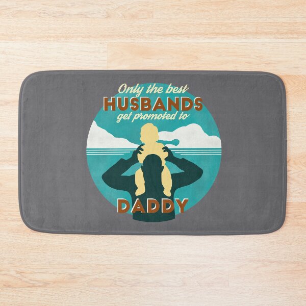 Item preview, Only the best husbands get promoted to Daddy designed and sold by littleartist18.