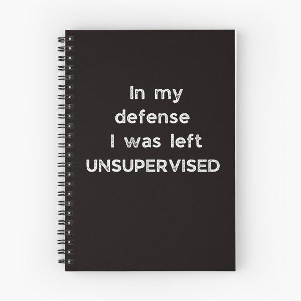 Item preview, In my defense I was left unsupervised designed and sold by Sassylife.
