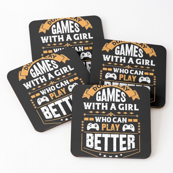 Item preview, don't play games with a girl who can play better  designed and sold by charaf19.