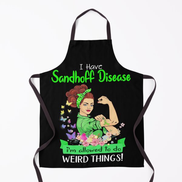 Item preview, I Have Sandhoff Disease I'm Allowed To Do Weird Things designed and sold by largellie.