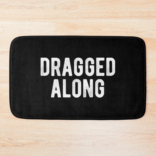 Item preview, Dragged Along Funny Introvert designed and sold by MariosNydras.