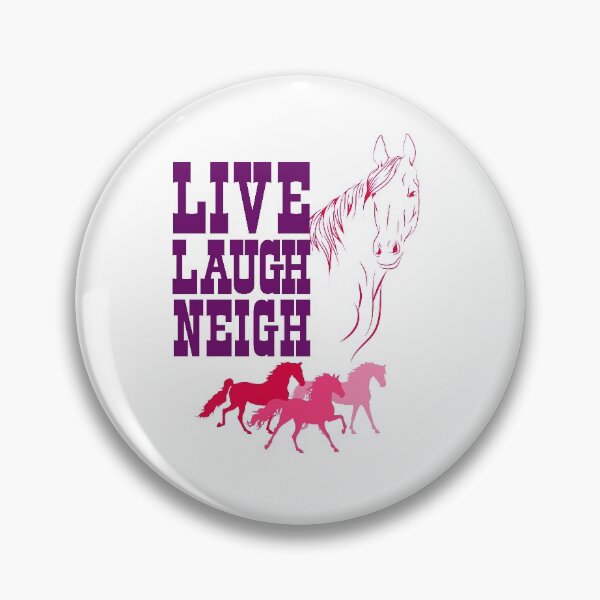 Item preview, Horse Live Laugh Neigh designed and sold by jaygo.