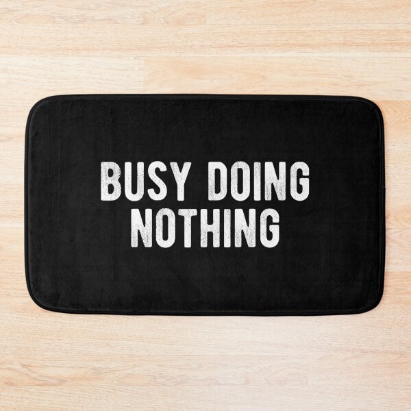 Item preview, Busy Doing Nothing Funny Introvert designed and sold by MariosNydras.