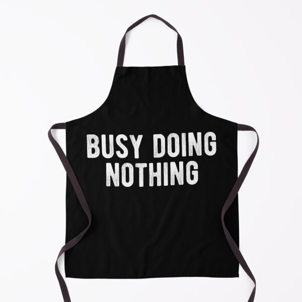 Item preview, Busy Doing Nothing Funny Introvert designed and sold by MariosNydras.