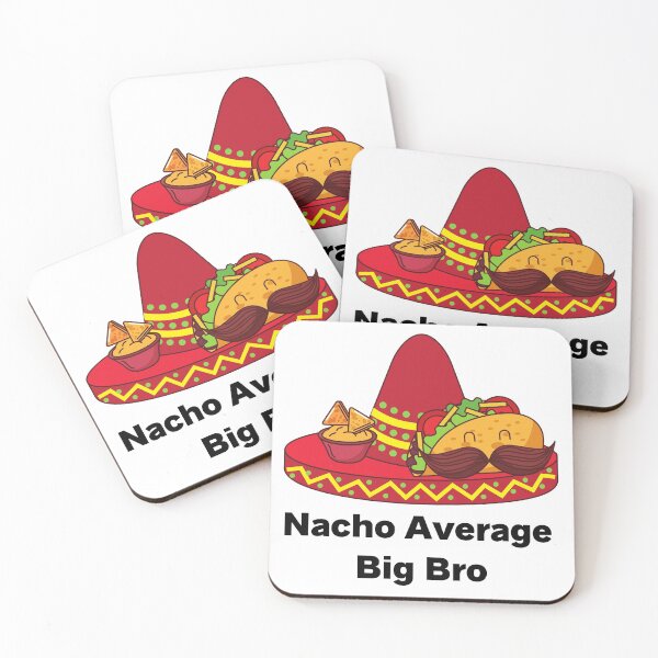 Item preview, Nacho Average Big Bro designed and sold by SenGift.