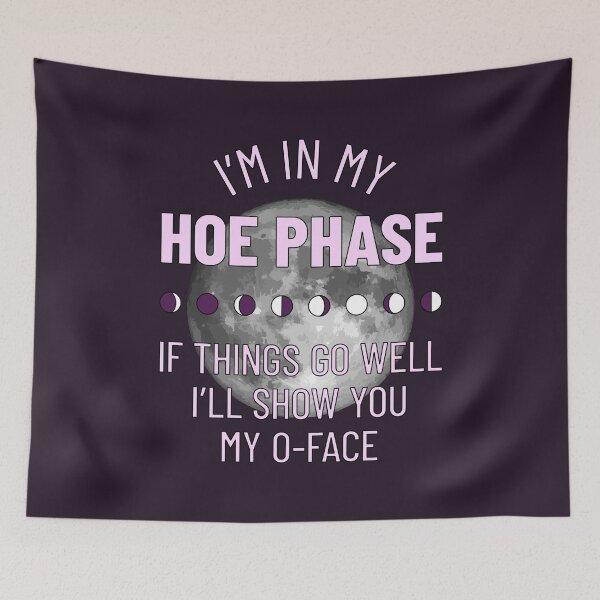 Item preview, I’m In My Hoe Phase With An O-face designed and sold by ClickForMore.