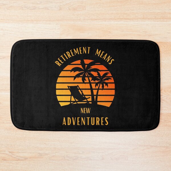 Item preview, Retirement Means New Adventures designed and sold by Einstein12345.