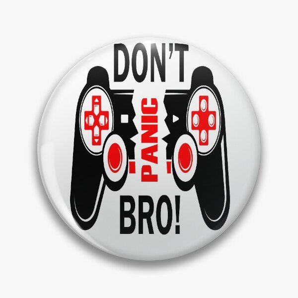 Item preview,  Born To Be A Gamer :Video Gaming Lover :Don't Be Panic Bro  designed and sold by remonss.