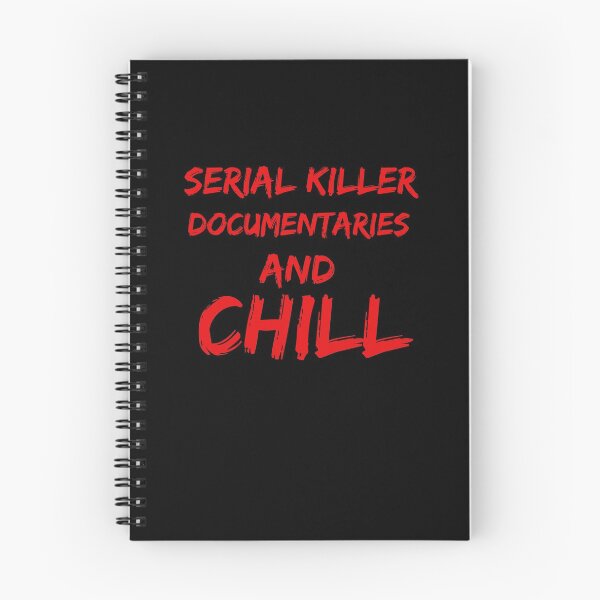Item preview, Serial killer documentaries and chill designed and sold by Yasdey Rojas.