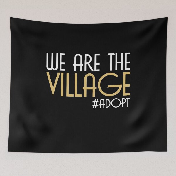 Item preview, We are the village Adoption Day Gotcha Adoption Announcement designed and sold by Dream-bubble.