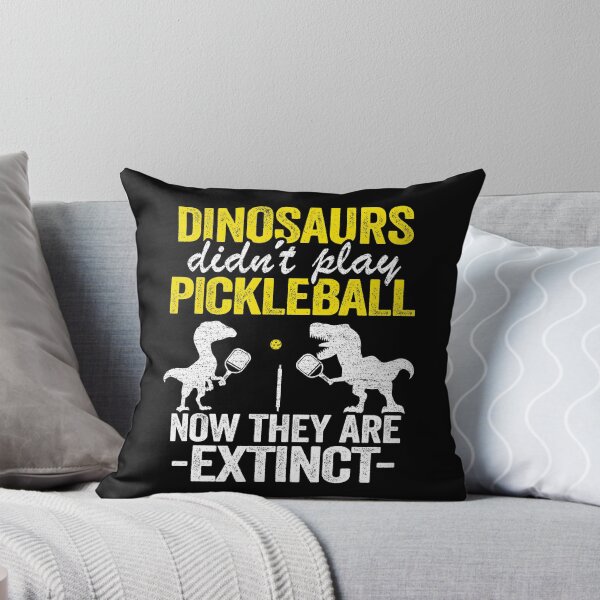 Item preview, Dinosaurs Didn't Play Pickleball Now They Are Extinct Funny Pickleball designed and sold by Stronzi.