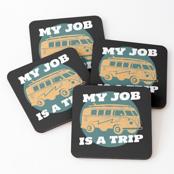 Item preview, My job is a trip designed and sold by Cattigal.