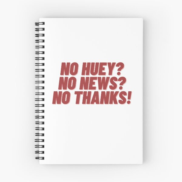 Item preview, No Huey No hay noticias No, gracias designed and sold by Cubezz.