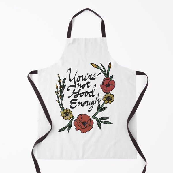 Item preview, You're Not Good Enough designed and sold by AnnaOutrunsYou.