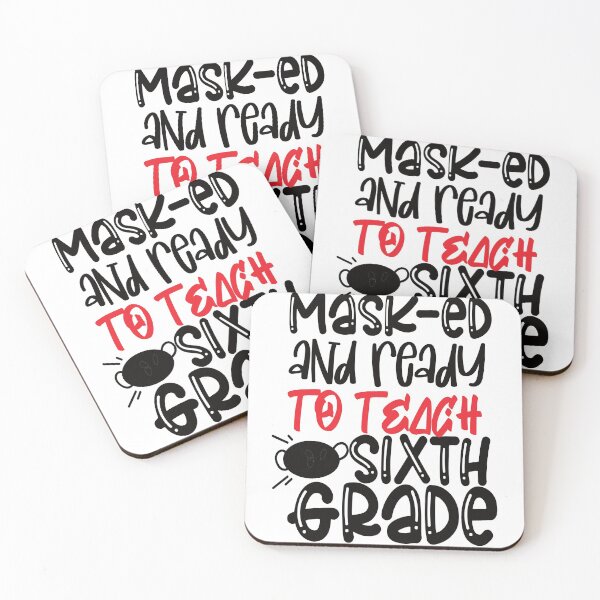 Item preview, Back to School Masked and Ready to Teach 6th Grade designed and sold by MimsTees.