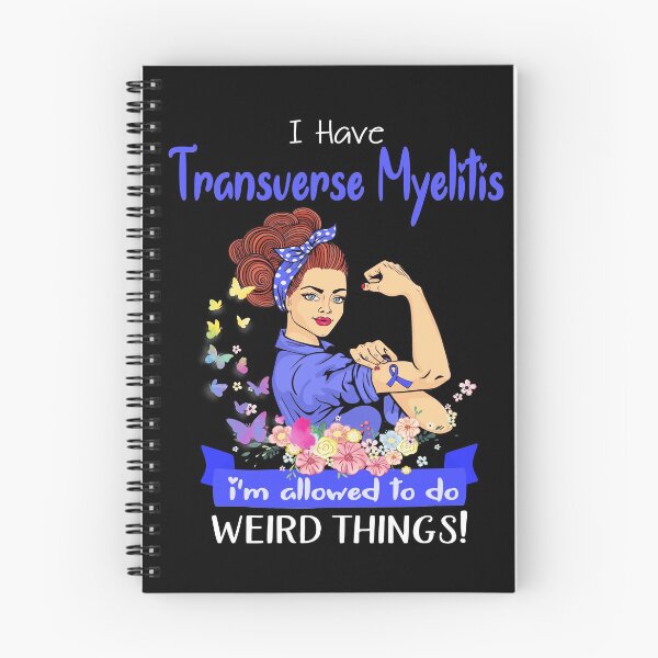 Item preview, I Have Transverse Myelitis I'm Allowed To Do Weird Things designed and sold by largellie.