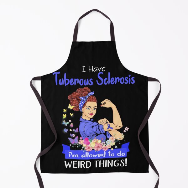 Item preview, I Have Tuberous Sclerosis I'm Allowed To Do Weird Things designed and sold by largellie.