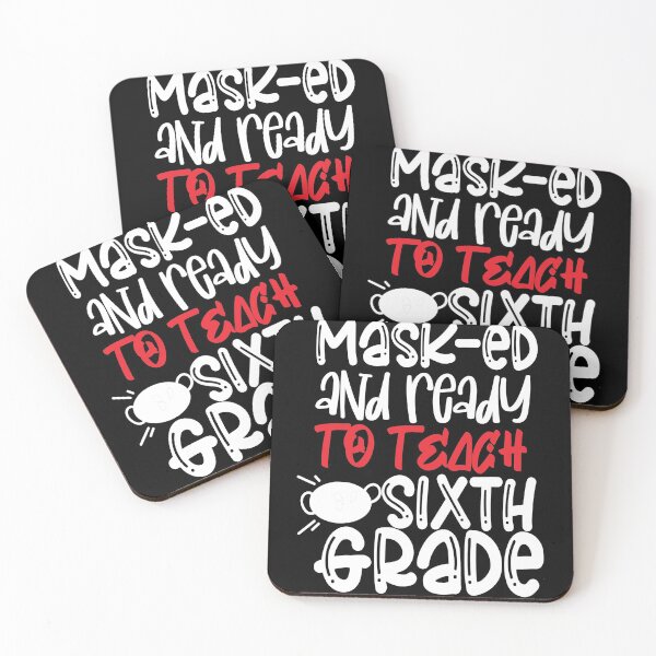 Item preview,  Back to School Masked and Ready to Teach 6th Grade designed and sold by MimsTees.