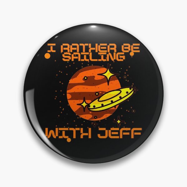 Item preview, I Rather Be Sailing With Jeff designed and sold by GoPublicTeam.