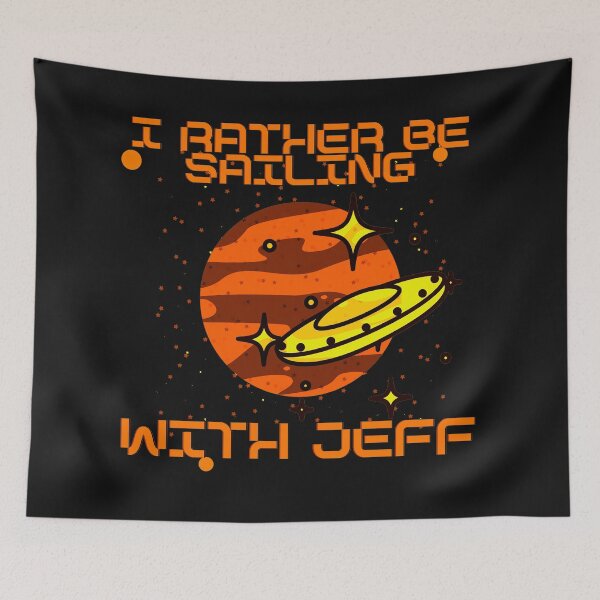 Item preview, I Rather Be Sailing With Jeff designed and sold by GoPublicTeam.