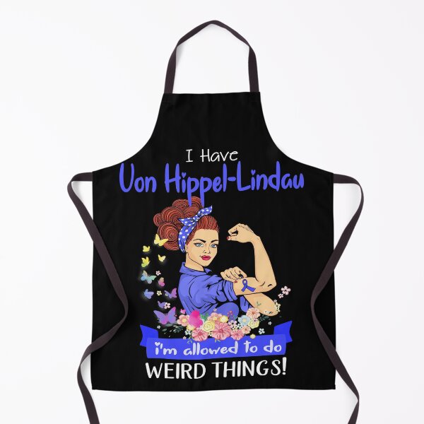 Item preview, I Have Von Hippel-Lindau I'm Allowed To Do Weird Things designed and sold by largellie.