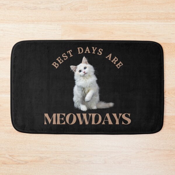 Item preview, Best Days Are Meowdays designed and sold by OliOuterBrands.