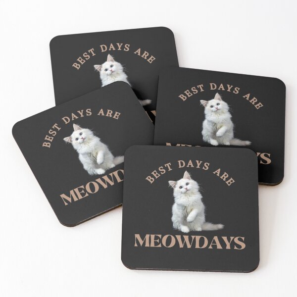 Item preview, Best Days Are Meowdays designed and sold by OliOuterBrands.