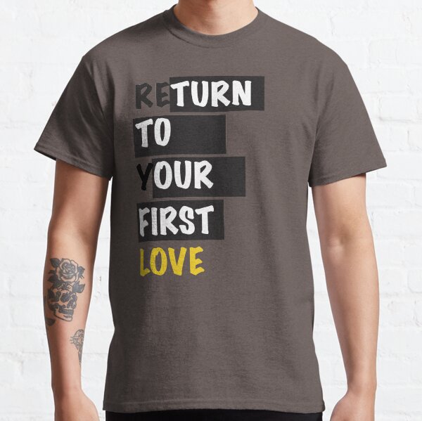 First Love Classic T-Shirt