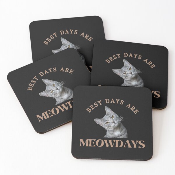 Item preview, Best Days Are Meowdays designed and sold by OliOuterBrands.