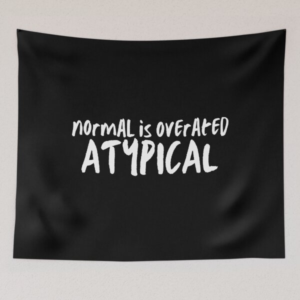 Item preview, ATYPICAL CASEY GARDENER NORMAL IS OVERATED designed and sold by funnylittleshop.