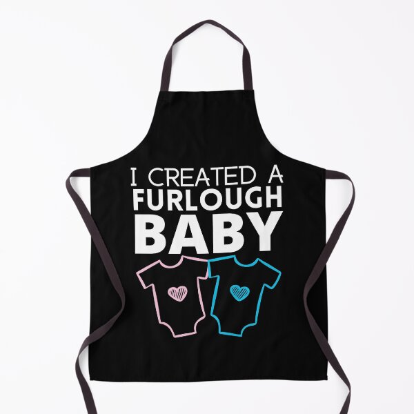 Item preview, I Created a Furlough Baby designed and sold by 133DandC.