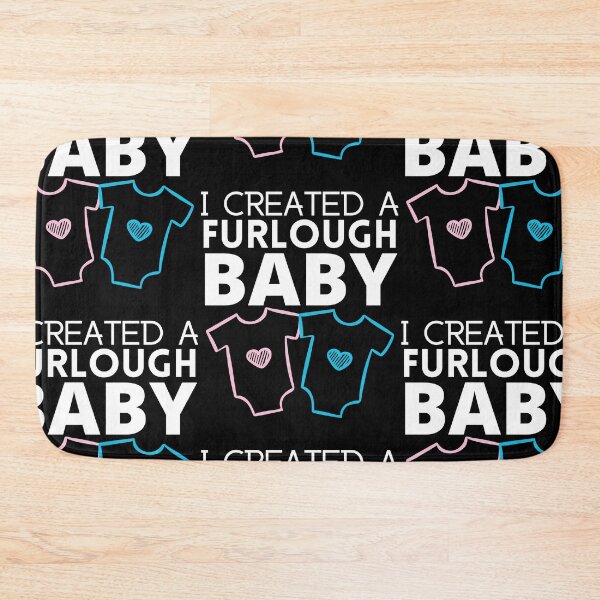 Item preview, I Created a Furlough Baby designed and sold by 133DandC.