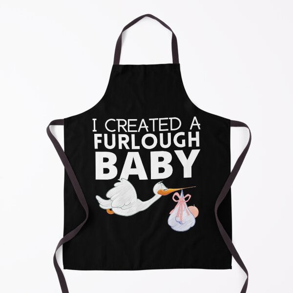 Item preview, I Created a Furlough Baby designed and sold by 133DandC.